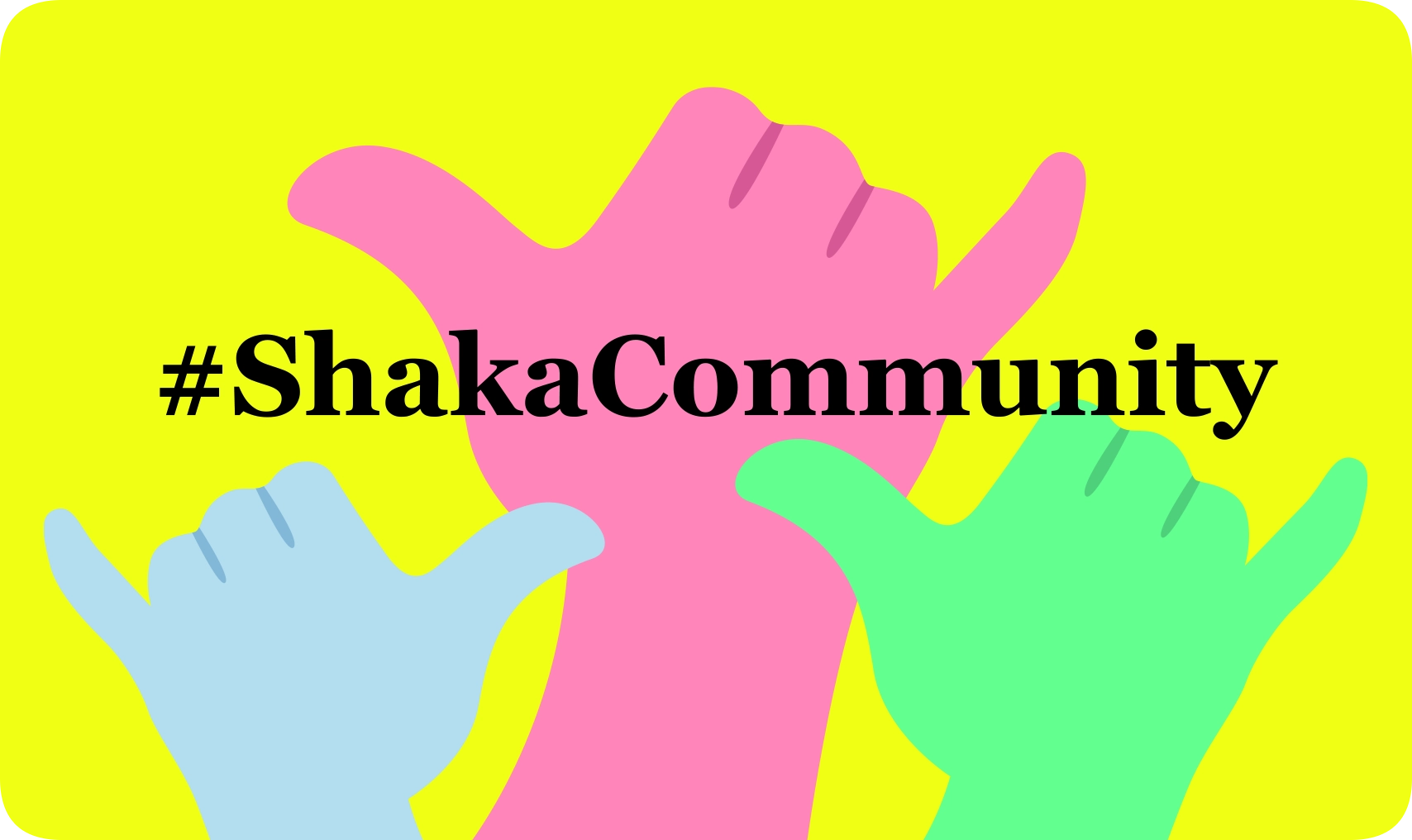 Shaka-Community-01